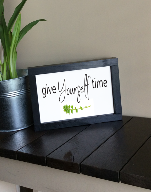 "Give Yourself Time" Framed art - Small 6" x 9"